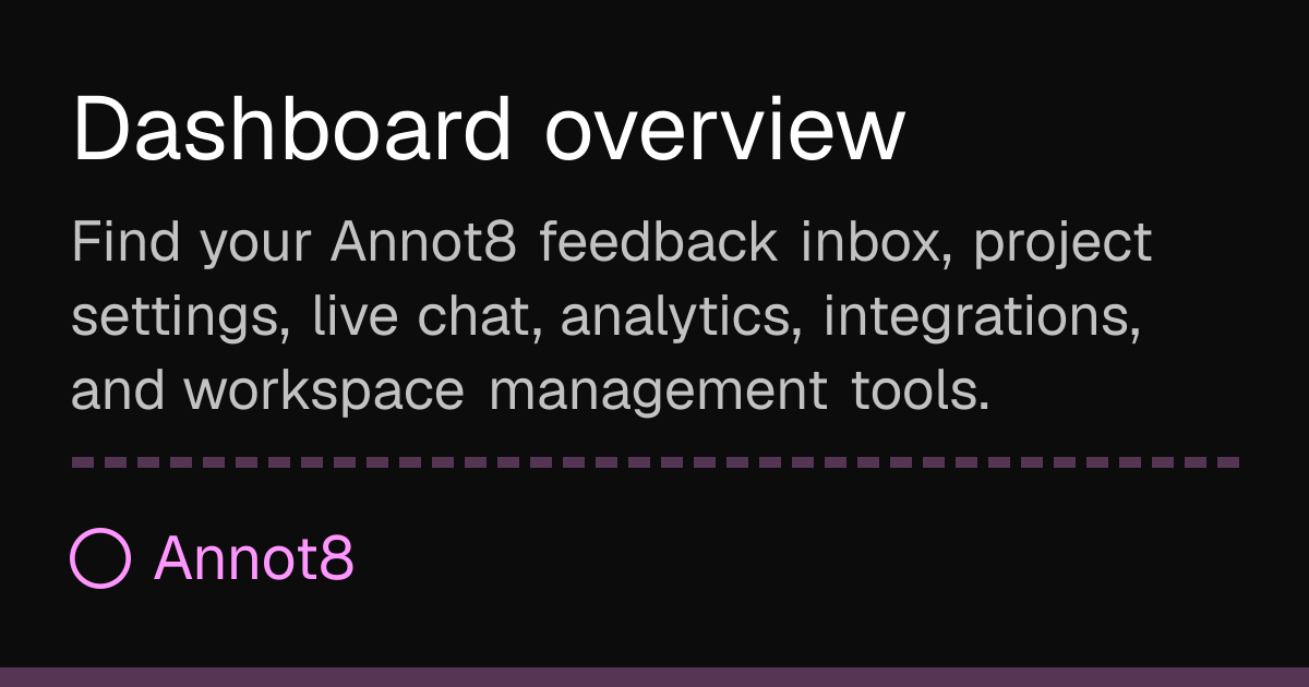Dashboard Overview | Annot8 Docs
